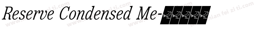 Reserve Condensed Me字体转换